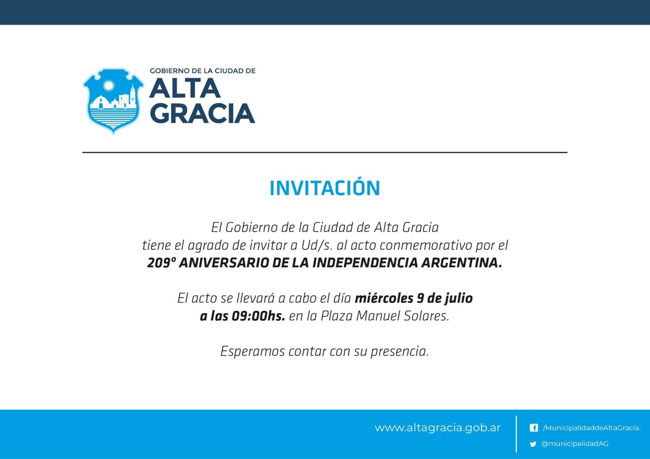 Invitación para el acto del 9 de Julio, DÍA DE LA INDEPDENCIA, en Alta Gracia